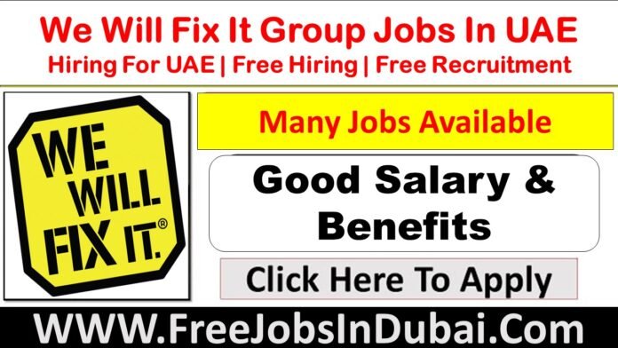 we will fix it careers, we will fix it Dubai careers, we will fix it UAE careers,