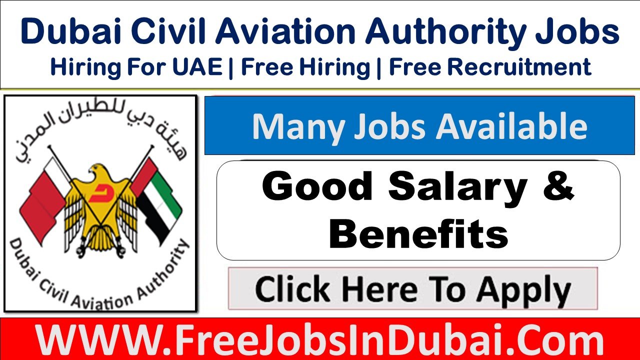 dubai civil aviation authority UAE careers, dubai civil aviation authority Dubai careers, dubai civil aviation authority Abu Dhabi careers, dcaa careers,
