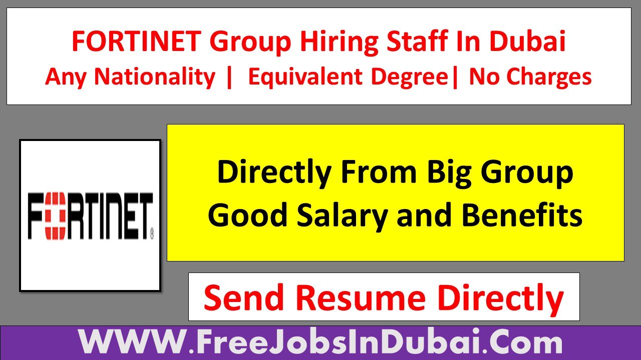 fortinet careers Dubai Jobs