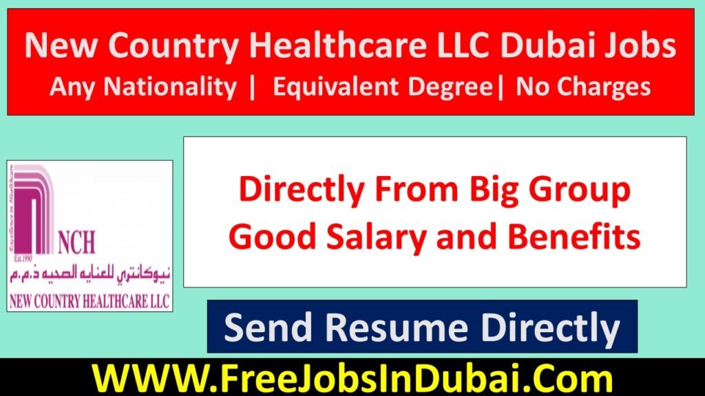 New Country Healthcare Careers Dubai Jobs JobsInDubai