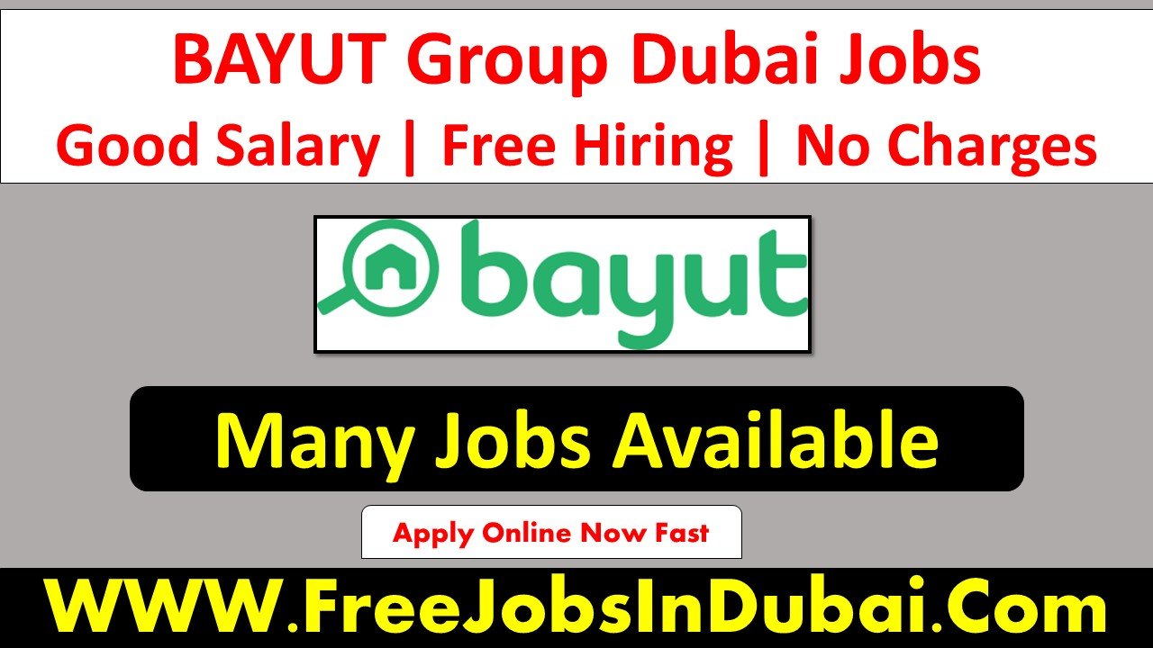 bayut careers Dubai Jobs