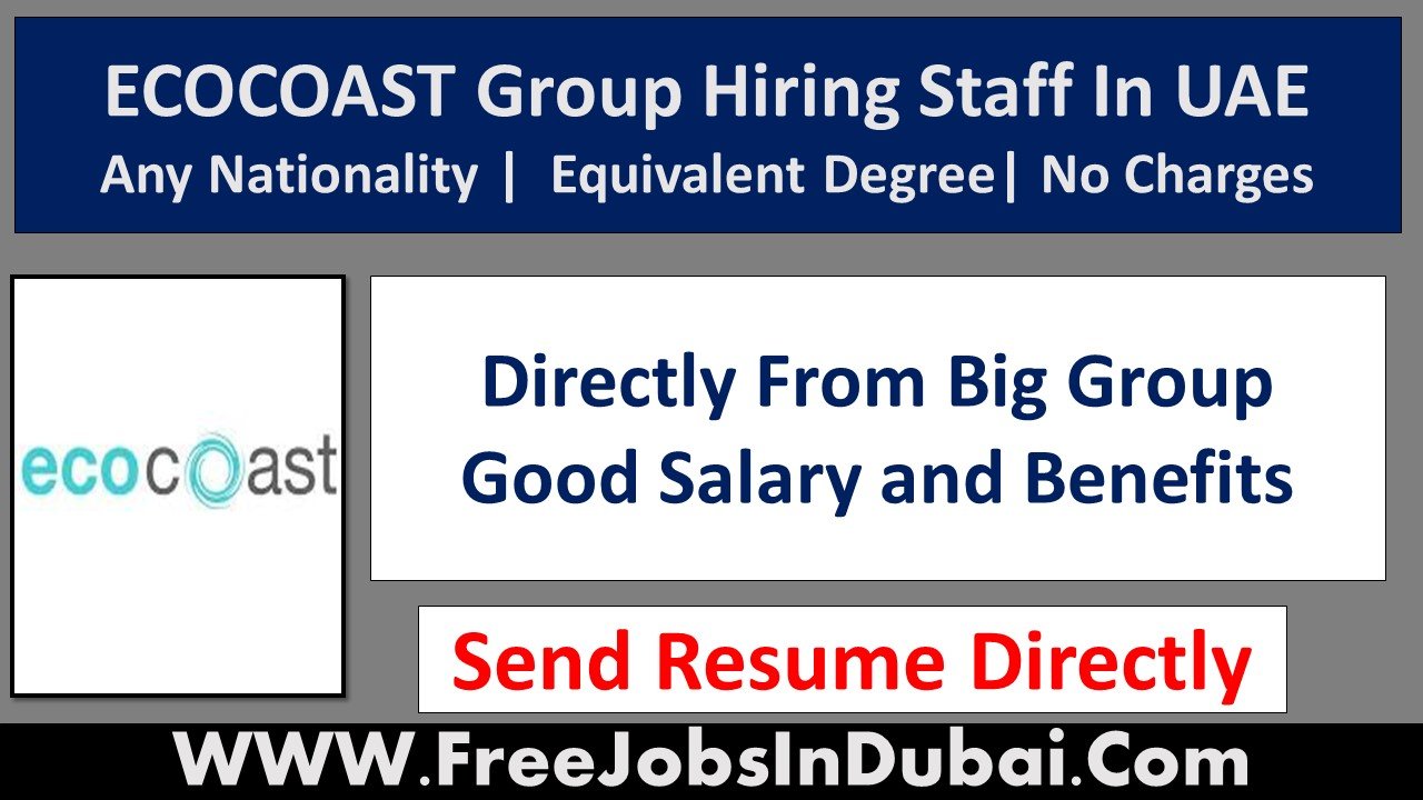 ecocoast contracting llc careers Dubai Jobs