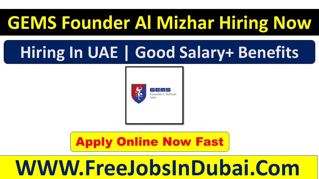 gems founders al mizhar Dubai careers Jobs