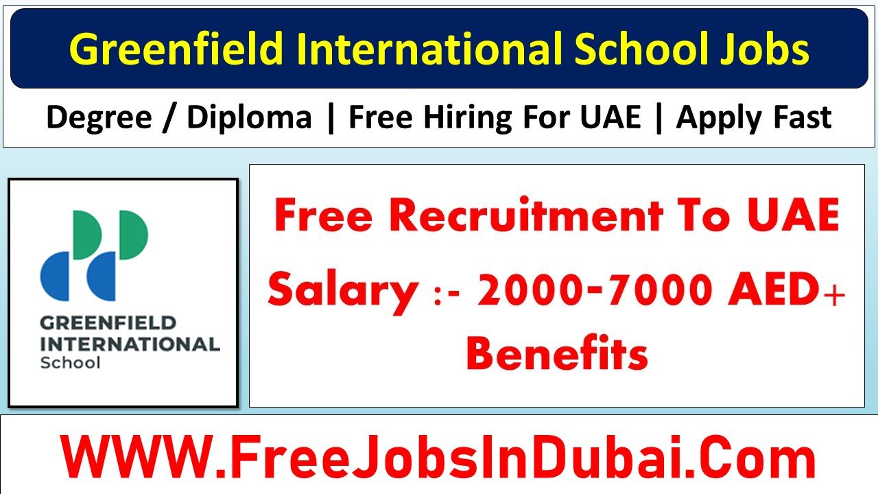 greenfield international school Dubai careers, greenfield international school UAE careers, greenfield international school careers,