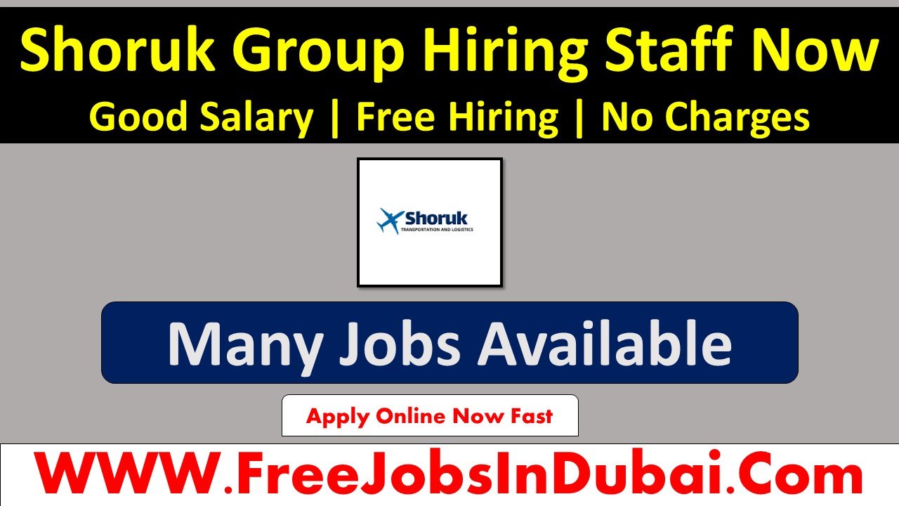 shoruk careers Dubai Jobs