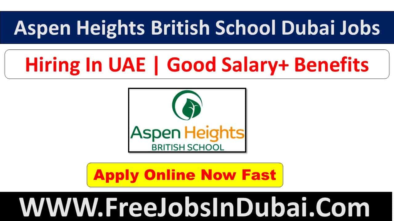 aspen heights british school UAE careers