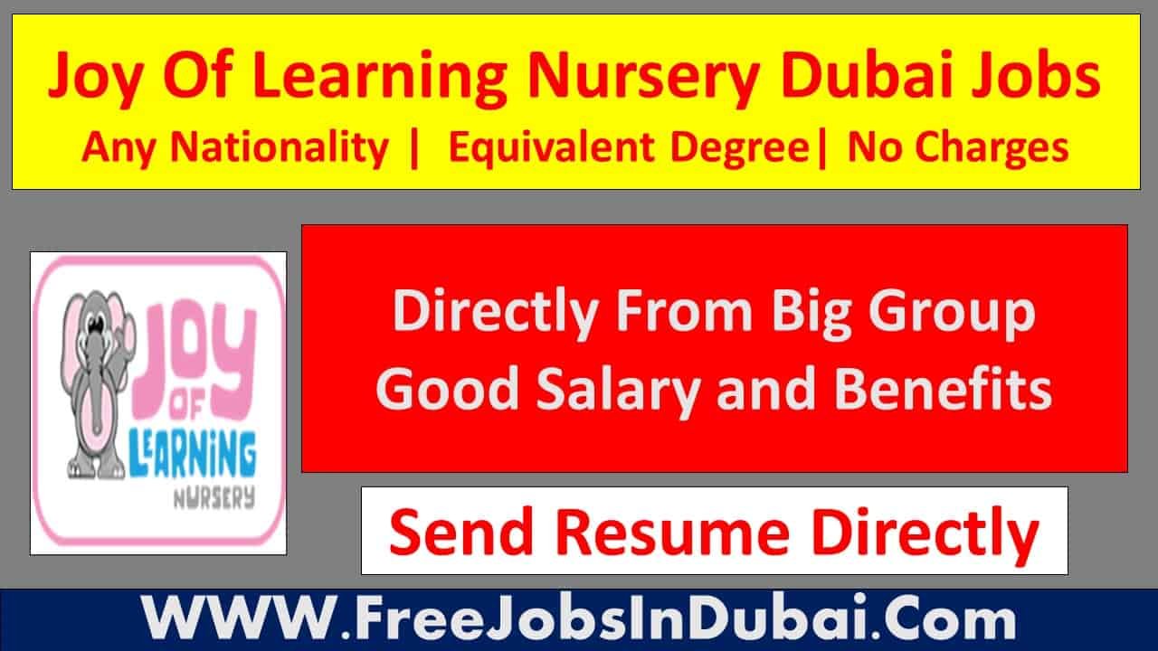 joy of learning nursery careers, joy of learning nursery Dubai careers, joy of learning nursery UAE careers,