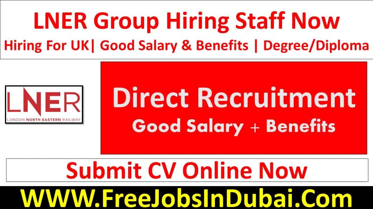 lner careers Jobs In Dubai