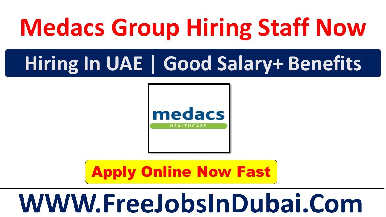 Medacs Healthcare Jobs, Medacs Healthcare Dubai Jobs, Medacs Healthcare Careers,