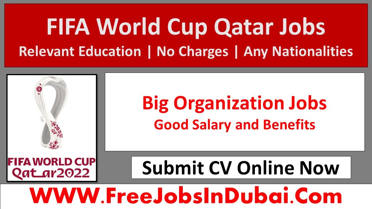 fifa jobs qatar, fifa qatar jobs, fifa volunteer jobs in qatar, fifa world cup volunteer jobs in qatar, fifa jobs in qatar, fifa world cup qatar 2022 llc jobs, fifa world cup 2022 jobs in Qatar.