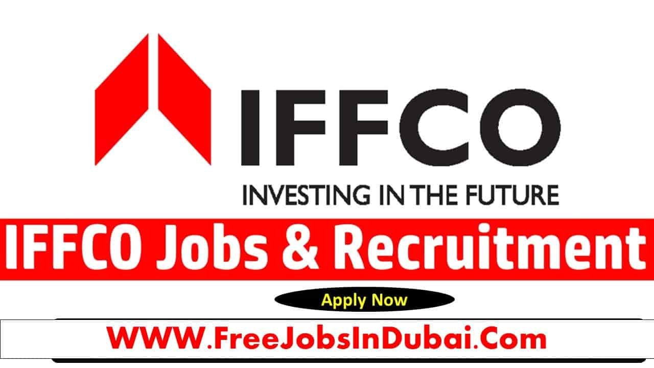 iffco careers Dubai Jobs