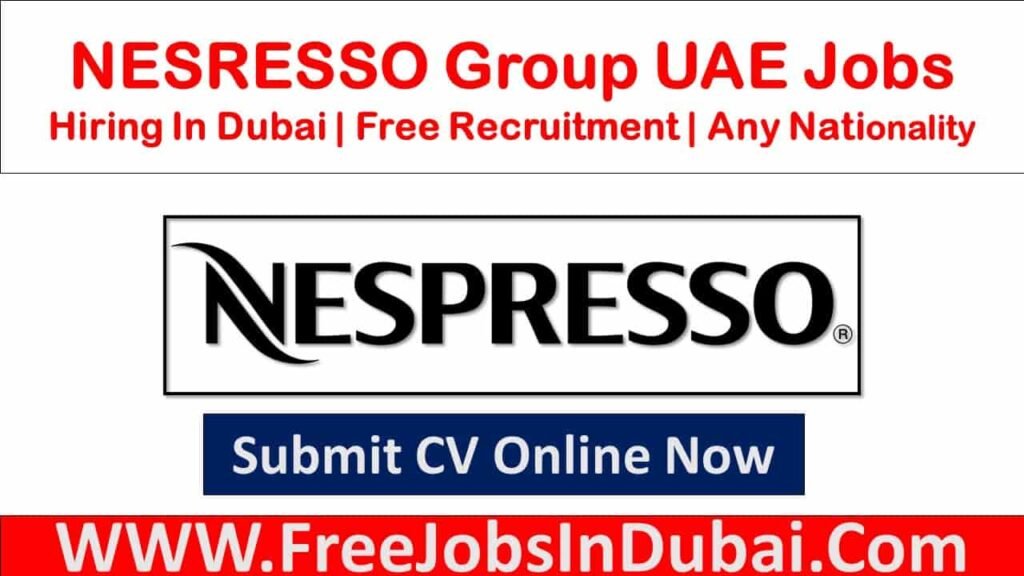 Nespresso Dubai Careers Jobs Opportunities Available