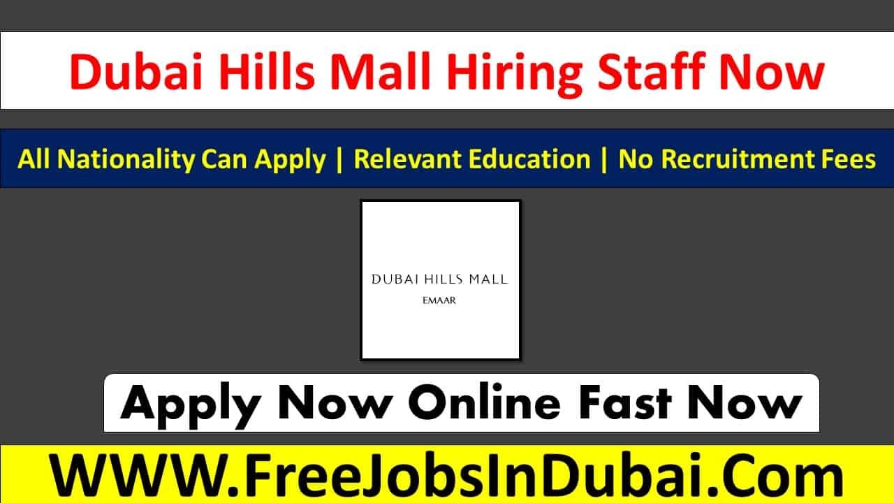 Dubai Hills Mall Jobs In Dubai