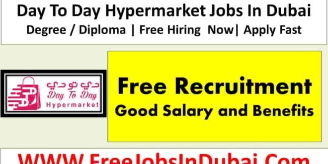 Day To Day Supermarket Jobs In Dubai