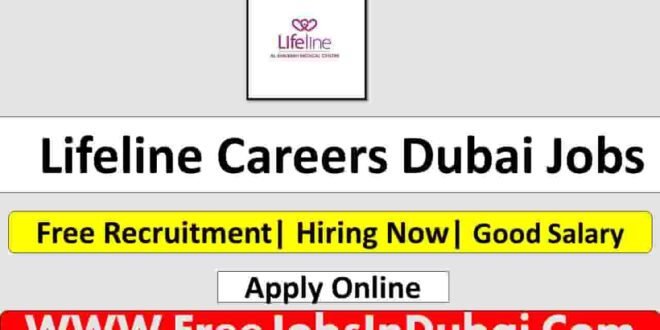 Lifeline Careers Jobs In Dubai