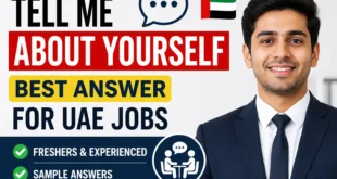 Tell Me About Yourself – Best Answer for UAE Jobs